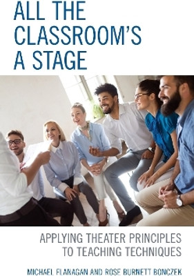 All the Classroom's a Stage(English, Paperback, Flanagan Michael)