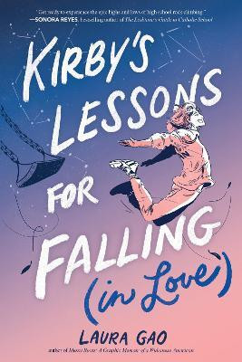 Kirby's Lessons for Falling (in Love)(English, Paperback, Gao Laura)