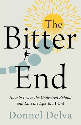 The Bitter End(English, Paperback, Delva Donnel)