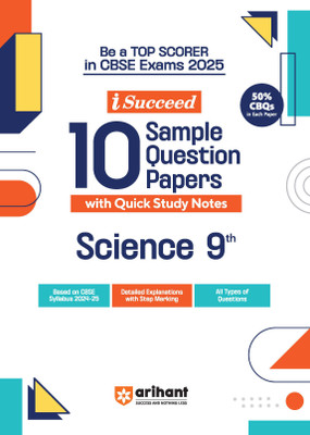 Arihant i Succeed 10 Sample Question Papers for Science Class 9th | Detailed explanations | Value points and Common Mistakes | Fully solved board paper 2024 |For Exam 2025(English, Paperback, Gupta Abhishek)