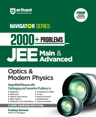Arihant Navigator Series-Problem Books for JEE Main & Advanced | 2000+ Problems for Optics & Modern Physics With 3 Level Exercise with PYQs and FREE Online Support | For Exam Exam 2025-26(Paperback, Pradeep Beniwal)