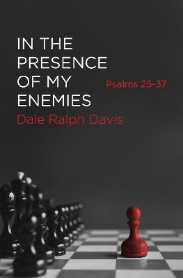 In the Presence of My Enemies(English, Paperback, Davis Dale Ralph)