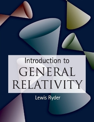 Introduction to General Relativity(English, Paperback, Ryder Lewis)