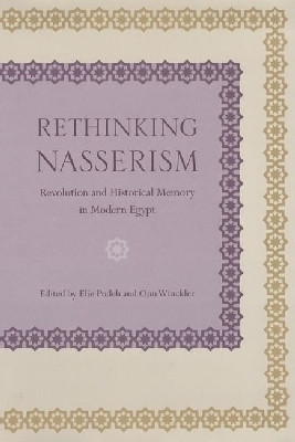 Rethinking Nasserism(English, Hardcover, University Press of Florida)