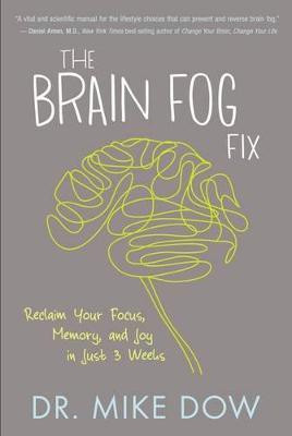The Brain Fog Fix(English, Paperback, Dow Mike Dr)