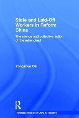 State and Laid-Off Workers in Reform China(English, Hardcover, Cai Yongshun)