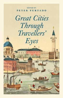 Great Cities Through Travellers' Eyes(English, Paperback, unknown)