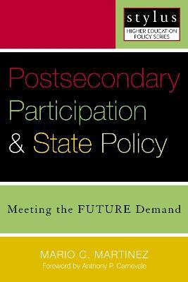 Postsecondary Participation and State Policy(English, Paperback, Martinez Mario C.)
