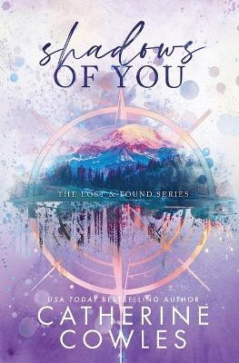 Shadows of You(English, Paperback, Catherine Cowles)
