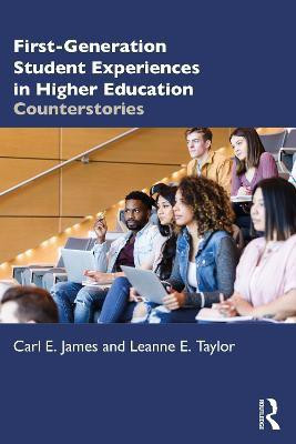 First-Generation Student Experiences in Higher Education(English, Paperback, James Carl E.)
