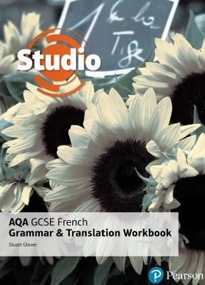 Studio AQA GCSE French Grammar and Translation Workbook(English, Paperback, Glover Stuart)