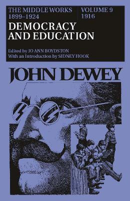 The Middle Works of John Dewey, Volume 9, 1899-1924(English, Hardcover, Dewey John)