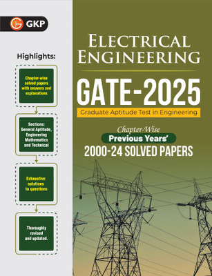 GKP GATE 2025 : Electrical Engineering - 25 Years' Chapterwise Solved Papers (2000-2024)(Paperback, G.K. Publications (P) Ltd.)