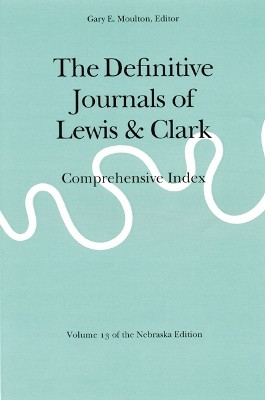 The Definitive Journals of Lewis and Clark, Vol 13(English, Paperback, Lewis Meriwether)