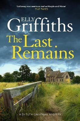 The Last Remains(English, Hardcover, Griffiths Elly)