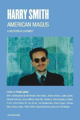 American Magus Harry Smith(English, Paperback, Igliori Paola)