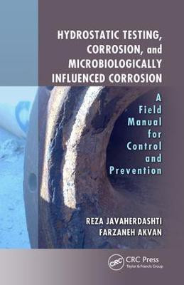 Hydrostatic Testing, Corrosion, and Microbiologically Influenced Corrosion(English, Paperback, Javaherdashti Reza)