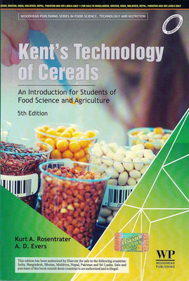 Kent's Technology of Cereals: An Introduction for Students of Food Science and Agriculture 5th edn(Handcover, Kurt A Rosentrater, A D Evers)