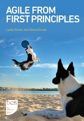 Agile From First Principles(English, Paperback, Girvan Lynda)