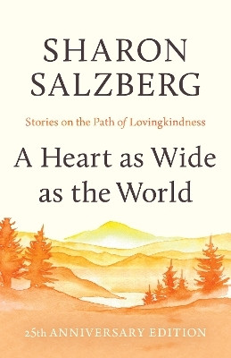 A Heart as Wide as the World(English, Paperback, Salzberg Sharon)