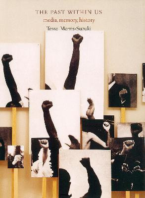 The Past Within Us(English, Paperback, Morris-Suzuki Tessa)