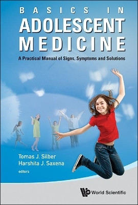Basics In Adolescent Medicine: A Practical Manual Of Signs, Symptoms And Solutions(English, Hardcover, unknown)