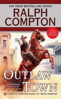 Ralph Compton Outlaw Town(English, Paperback, Robbins David)