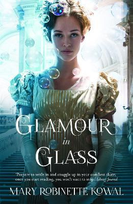 Glamour in Glass(English, Paperback, Kowal Mary Robinette)