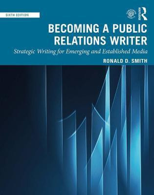 Becoming a Public Relations Writer(English, Paperback, Smith Ronald D.)