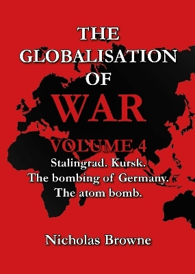 The Globalisation of War(English, Paperback, Browne Nicholas)