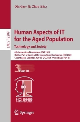 Human Aspects of IT for the Aged Population. Technology and Society(English, Paperback, unknown)