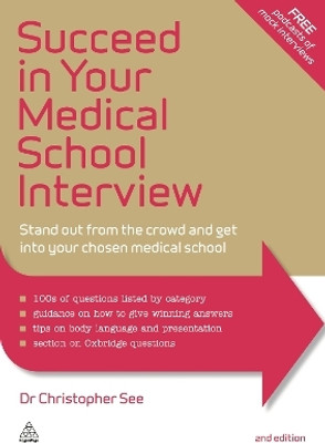 Succeed in Your Medical School Interview(English, Paperback, See Christopher Dr.)
