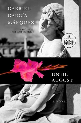 Until August(English, Paperback, Garcia Marquez Gabriel)