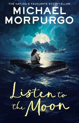 Listen to the Moon(English, Paperback, Morpurgo Michael)