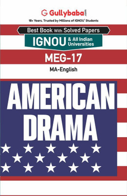 Gullybaba IGNOU MA Sem MEG-17 American Drama in English - Latest Edition IGNOU Help Book with Solved Previous Year's Question Papers and Important Exam Notes(Paperback, Gullybaba.com Panel)