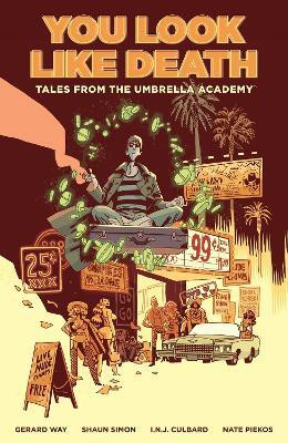 Tales from the Umbrella Academy: You Look Like Death Vol. 1(English, Paperback, Way Gerard)