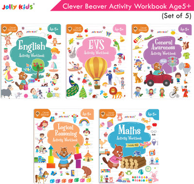 Jolly Kids Clever Beaver Activity Books Set of 5 (Ages 5)  - Jolly Kids Clever Beaver Ultimate Workbooks Set of 5 for Age 5 Up covering English-Maths-EVS-General Awareness and Logical Reasoning(English, Paperback, unknown)