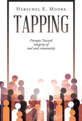 Tapping(English, Paperback, Moore Herschel E)