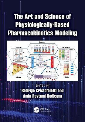 The Art and Science of Physiologically-Based Pharmacokinetics Modeling(English, Hardcover, unknown)