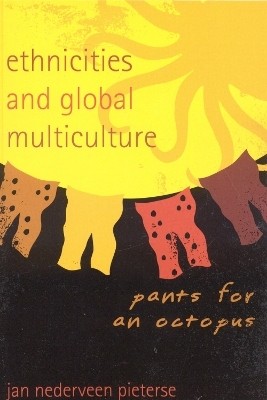 Ethnicities and Global Multiculture(English, Paperback, Nederveen Pieterse Jan)