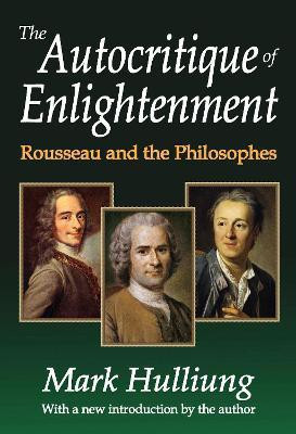The Autocritique of Enlightenment(English, Paperback, unknown)