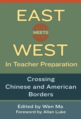 East Meets West in Teacher Preparation(English, Paperback, unknown)