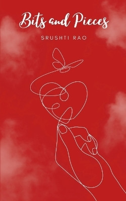 Bits and Pieces(English, Paperback, Rao Srushti)
