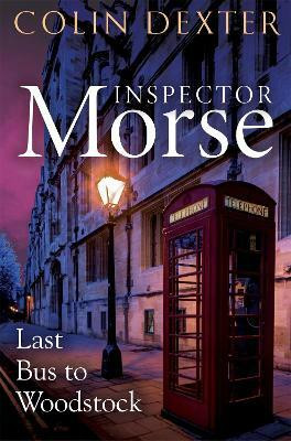 Last Bus to Woodstock(English, Paperback, Dexter Colin)