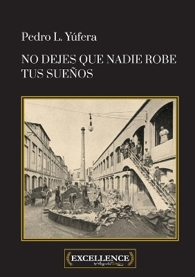 No dejes que nadie robe tus suenos(Spanish, Paperback, Yufera Pedro L)