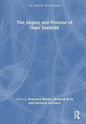 The Legacy and Promise of Hans Loewald(English, Hardcover, unknown)