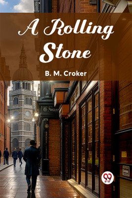 A Rolling Stone (Edition2024)(English, Paperback, Croker B M)