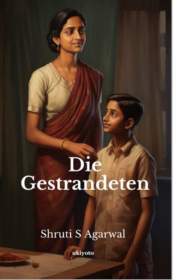 Die Gestrandeten(German, Hardcover, Agarwal Shruti S)