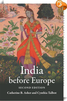 India before Europe(English, Electronic book text, Asher Catherine B.)