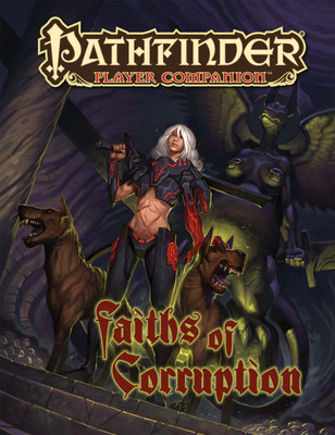 Pathfinder Player Companion: Faiths of Corruption(English, Paperback, McComb Colin)